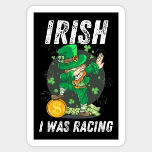 Irish I Was Racing Lucky Leprechaun Dabbing St Patrick's Day Sticker